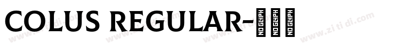 Colus Regular字体转换